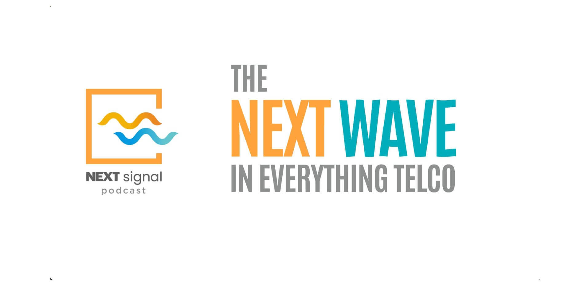 The image features a logo for the Next Wave podcast, which includes a stylized wave design and the text "NEXT WAVE" in bold letters.